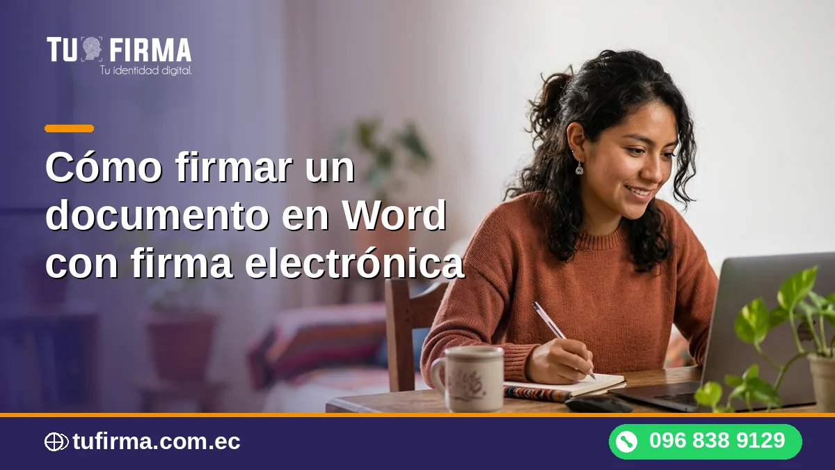 Cómo firmar un documento en Word con firma electrónica