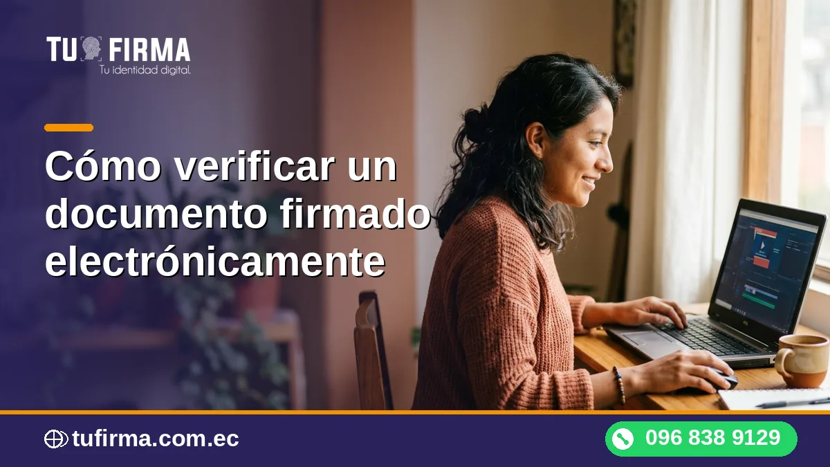 Cómo verificar un documento firmado electrónicamente
