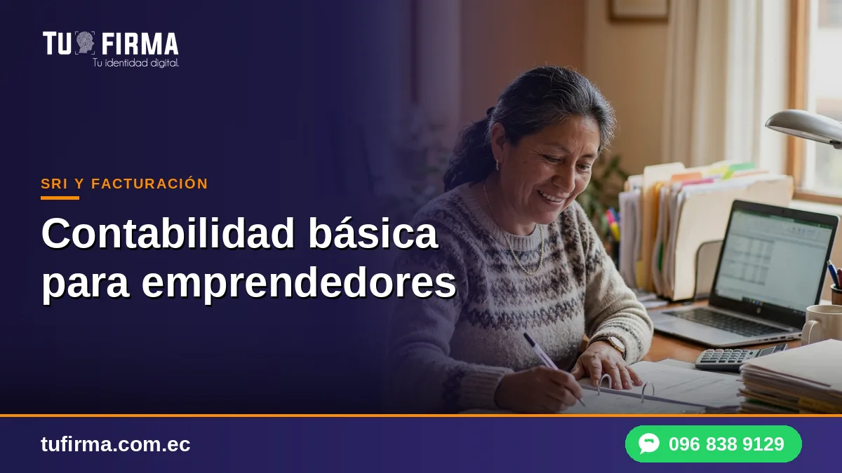 Contabilidad básica para emprendedores: la guía sin tecnicismos