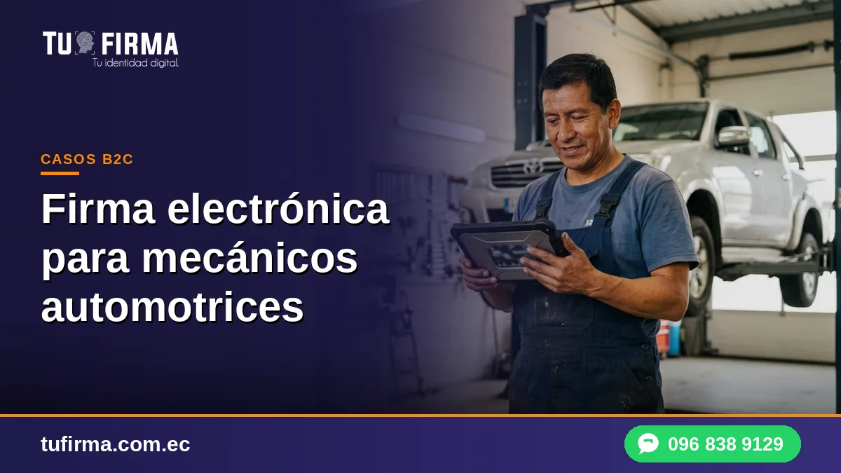 Firma electrónica para mecánicos automotrices