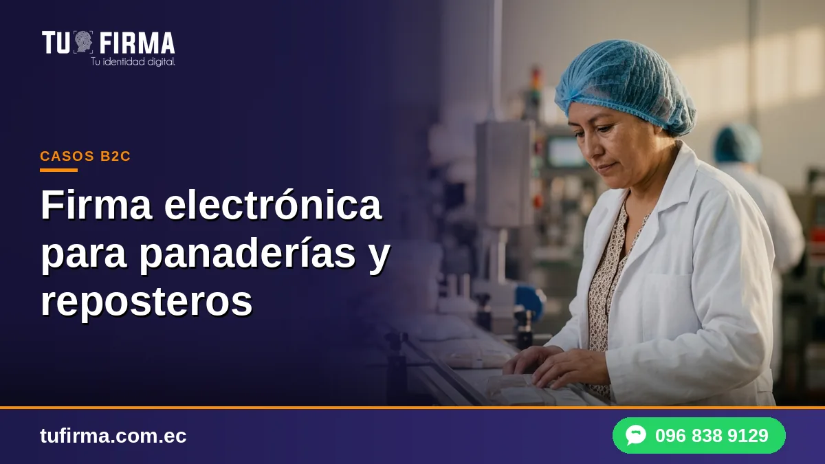 Firma electrónica para panaderías y reposteros