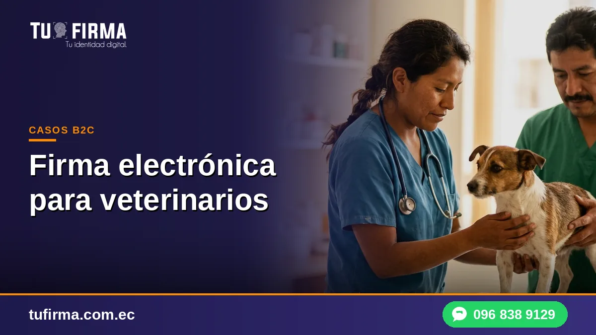 Firma electrónica para veterinarios
